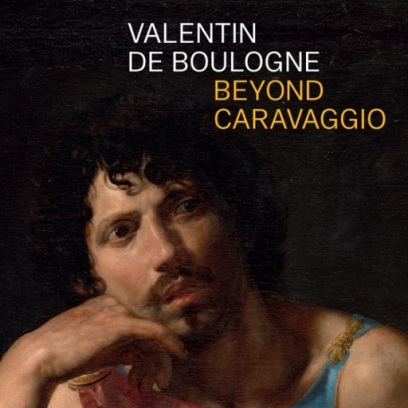 Valentin de Boulogne: Beyond Caravaggio